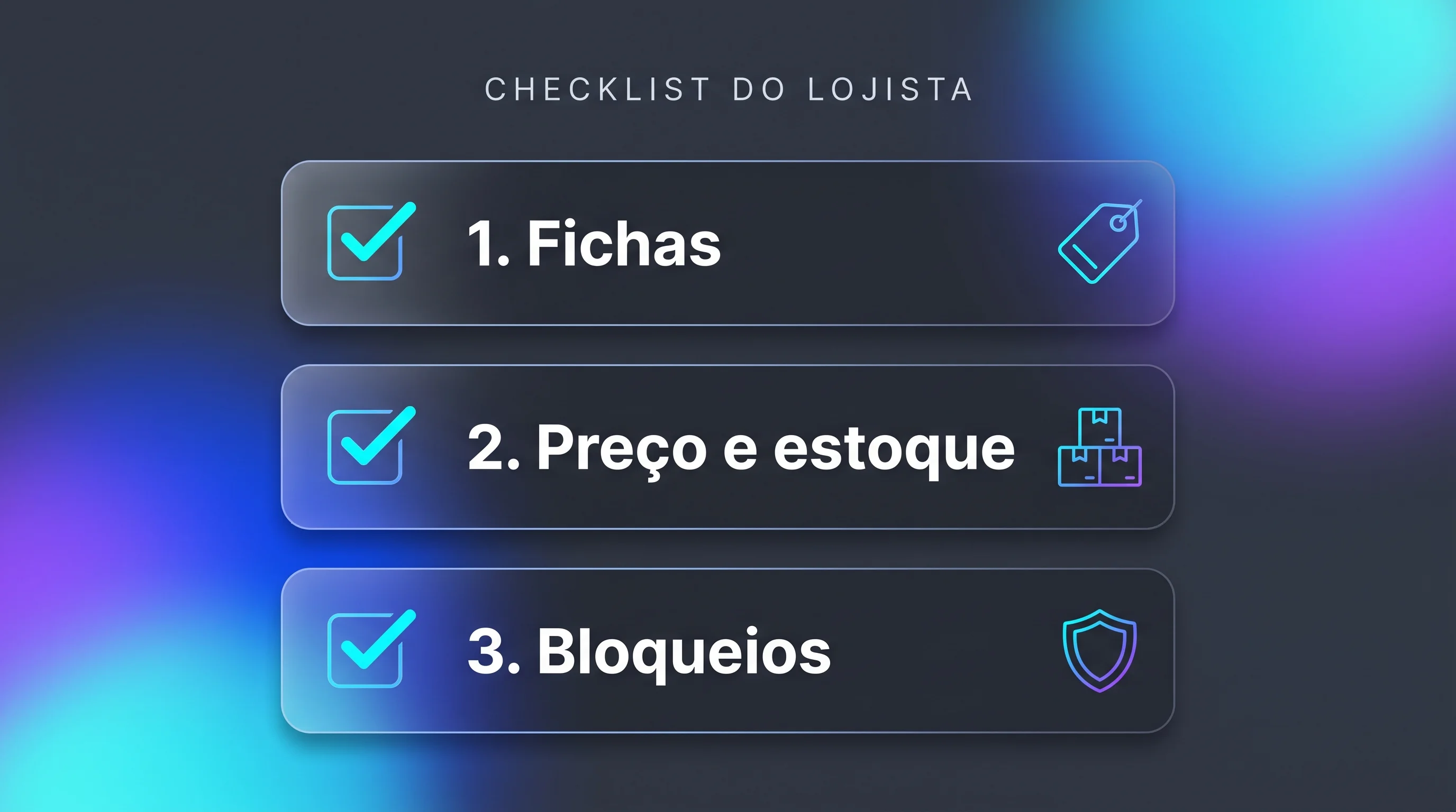 Checklist com três ações para lojistas: revisar fichas de produto, atualizar preço e estoque e conferir bloqueios a agentes de IA